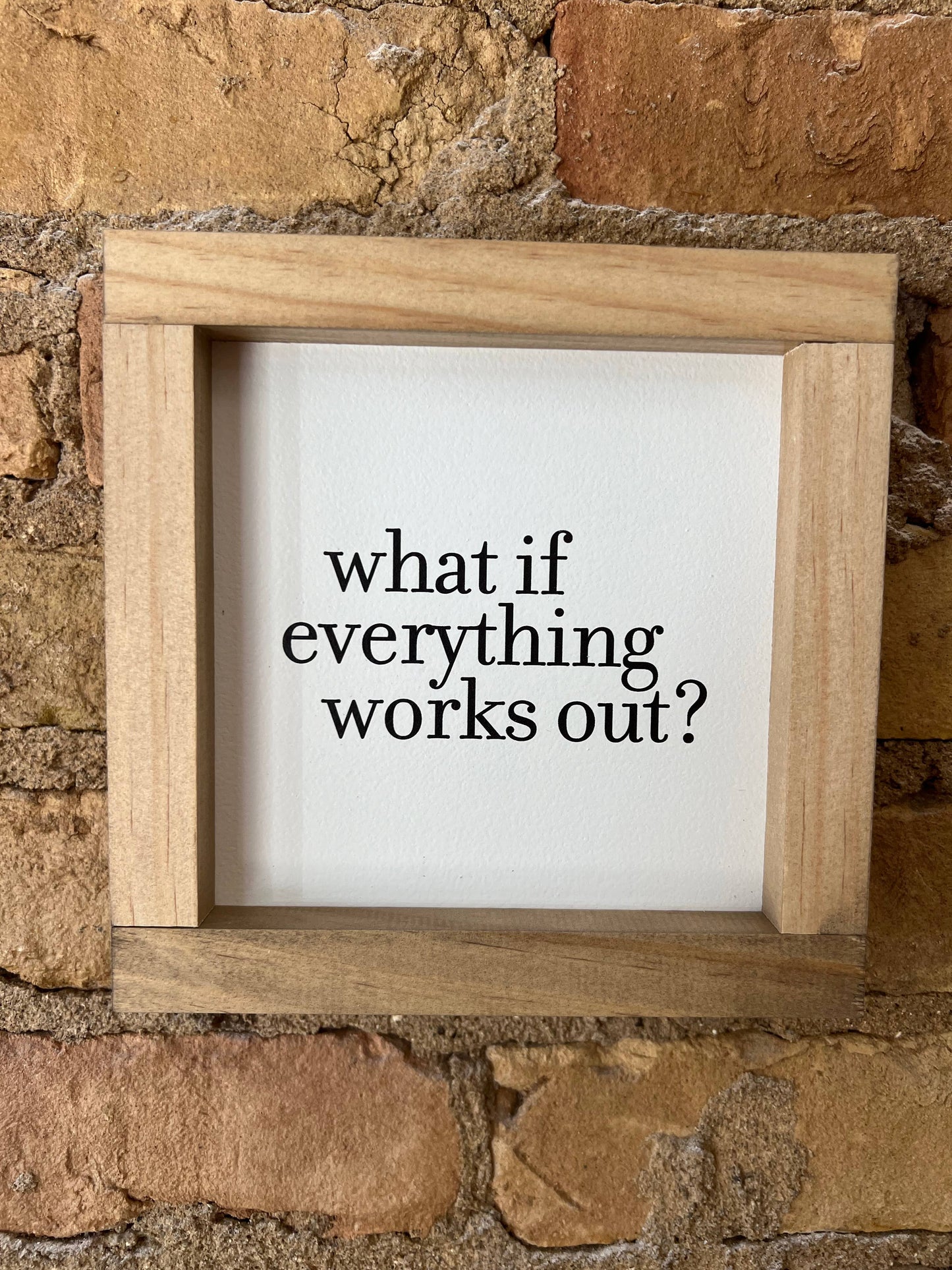 What If Everything Works Out? | Wall Decor, Made in the USA