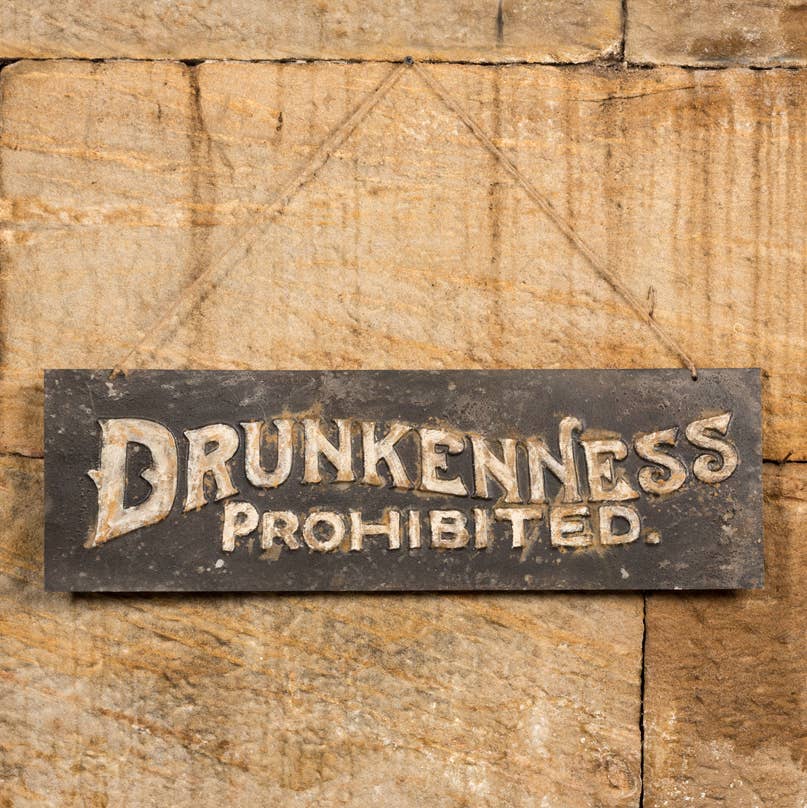 DRUNKENNESS PROHIBITED SIGN